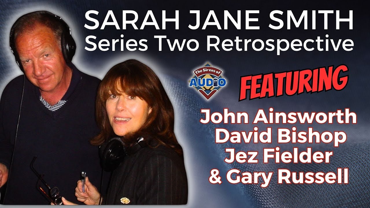 Sarah Jane Smith Series 2 - A Retrospective | Big Finish | Doctor Who Spinoff