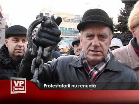 Protestatarii nu renunţă