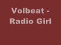 Volbeat - Radio Girl Volbeat - Radio Girl