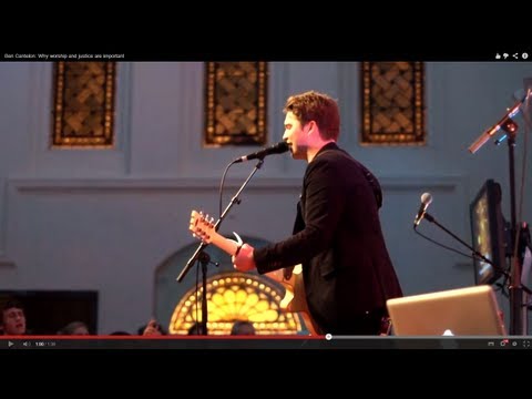 Ben Cantelon: Why worship and justice are important