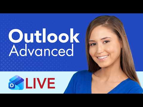 Outlook Advanced - LIVE