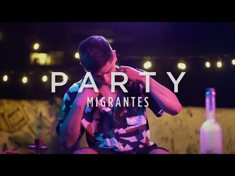 Party - Migrantes