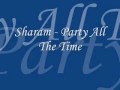 sharam   party all the time  extended 