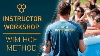 Wim Hof Method - Workshops by Certified Instructors ...