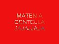 CAPITAN CENTELLA