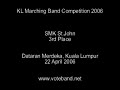 KL Marching Band Competition 2006 - Final - St. John