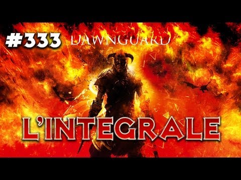 L'intégrale Skyrim - Ep 333: Dawnguard - Playthrough FR HD par Bob Lennon