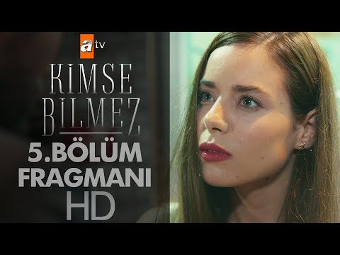 Kimse Bilmez 5. Bölüm Fragmanı                                                                                                                                                                                                                            