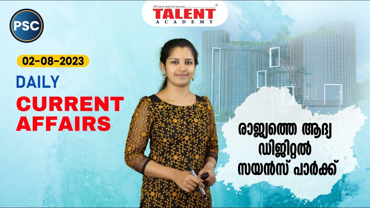 PSC Current Affairs - (2nd August 2023) Current Affairs Today | Kerala PSC | Talent Academy