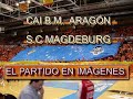 Final EHF Cai Balonmano Aragon ida