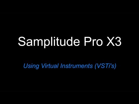 Samplitude Pro X3: Using Virtual Instruments (VSTi's)