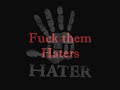 Hoodvet 10 Fuck them Haters