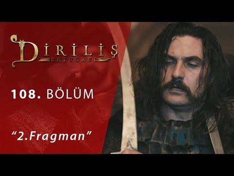 Diriliş Ertuğrul 108. Bölüm 2. Fragmanı                                                                                                                                                                                                                   
