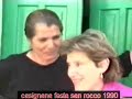 un breve filmato della processione di san rocco del 16 agosto 1990