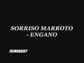 sorriso maroto - engano