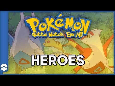 Pokemon: Gotta Watch 'Em All! | Pokemon Heroes | Pokemon Movie Podcast