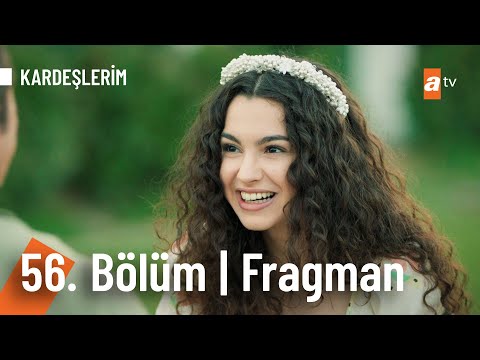 Kardeşlerim 56. Bölüm Fragmanı                                                                                                                                                                                                                            