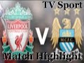 Liverpool vs Manchester City 1-0 Torres