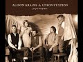 Alison Krauss amp Union Station - On The Outside Looking I