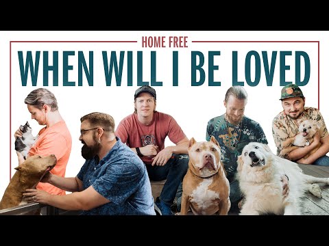 Home Free - When Will I Be Loved