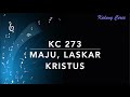 KC 273 Maju Laskar Kristus