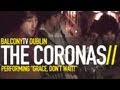 THE CORONAS