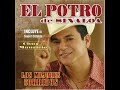 El Potro De Sinaloa - Porque Sera Que Te Quiero El Potro De Sinaloa - Porque Sera Que Te Quiero