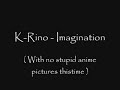 K-Rino - Imagination