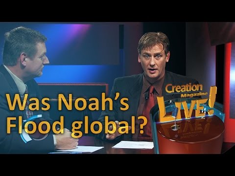 Was Noah’s Flood global? (Creation Magazine LIVE! 4-24)