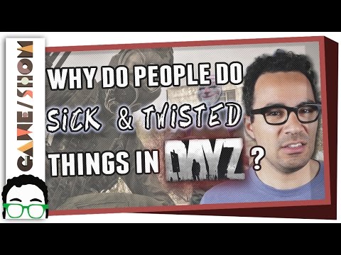 Why Do People Do Sick and Twisted Things in DayZ? | Game/Show | PBS Digital Studios