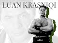 Luan Krasniqi наиболее наилучшим 
образом воюет