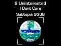 2 Uninterested - I Dont Care