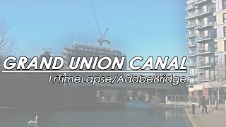 Grand Union Canal Time Lapse | LrTimelapse & Adobe Brigde