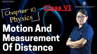 Class VI Science (Physics) Chapter 10: Motion and Measurement of distance