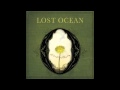 Lost Ocean Just Glide Official Music Video and Lyrics