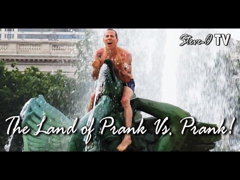 The Land of Prank Vs. Prank - Steve-O