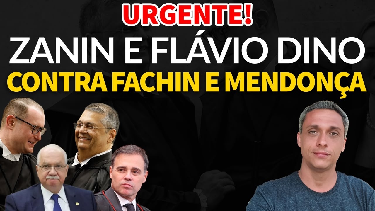 URGENTE! ZANIN se une a Flávio Dino e vai pra cima de Fachin e Mendonça