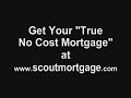 Arizona True NO COST Mortgage Loan