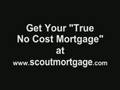 Arizona True NO COST Mortgage Loan