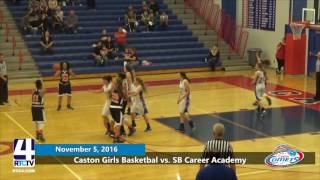 Caston Girls Basketball vs. SB Career Academy