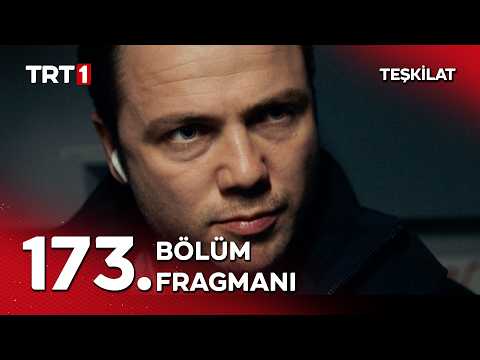 Teşkilat 173. Bölüm Fragmanı                                                                                                                                                                                                                              