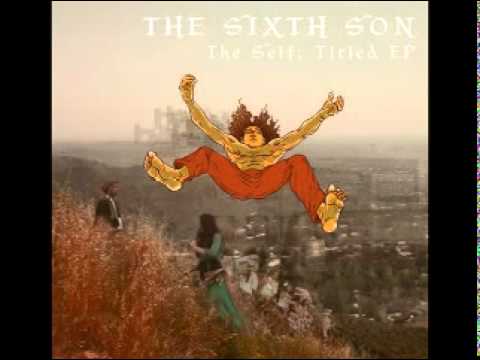 Sixth - Neil Malik, other wise known as The Sixth Son, has been traveling the country playing in different cities trying to get his name out there. This is the first...