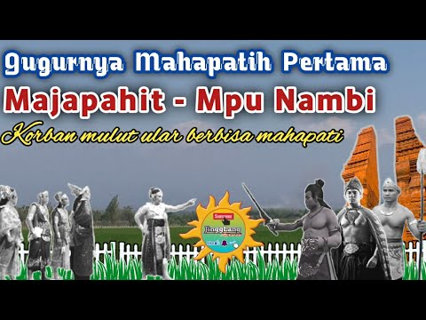PEMBERONTAKAN NAMBI | KORBAN FITNAH MULUT ULAR BERBISA MAHAPATI