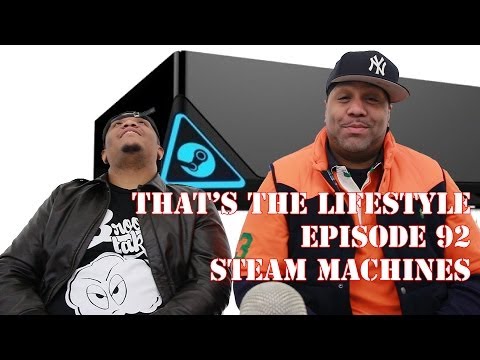 TTL 92: Can Steam Machines Survive In A Console World?