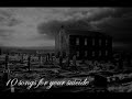 10 songs for your suicide - Year 2007: Doomed to Decay I