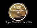 Roger Martinez - Jack This || Gem Records 2010