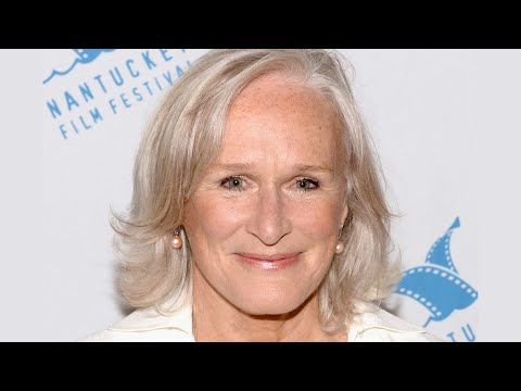 Glenn Close