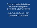 Jail Call 07/15/09 11:34:21am (2 of 2)