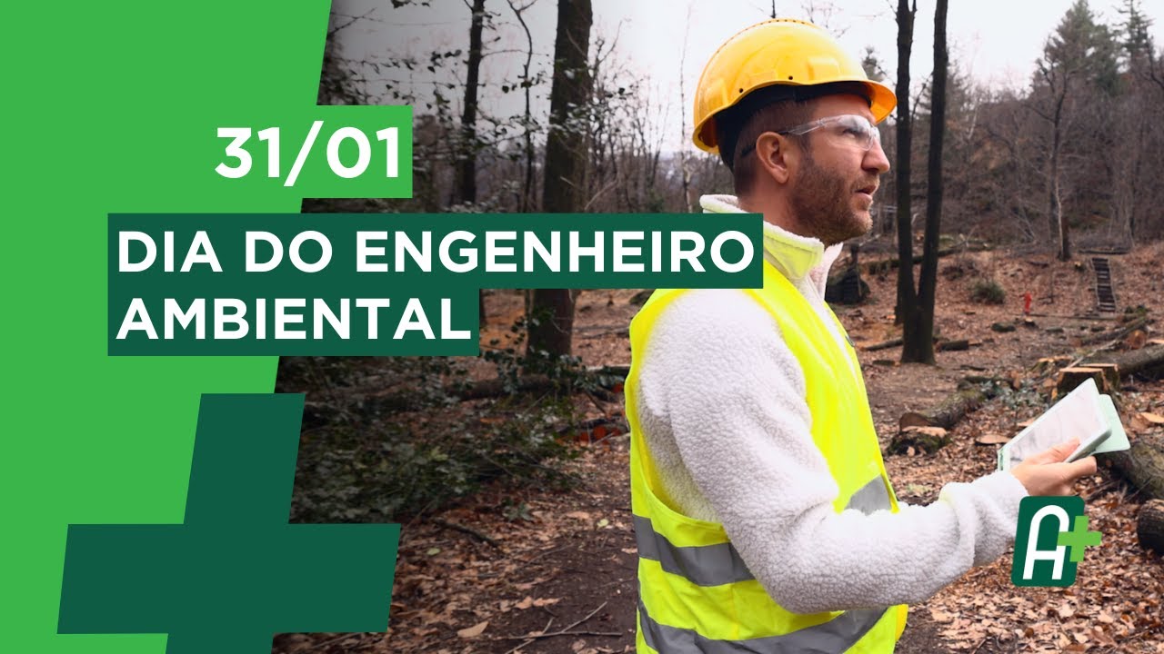 31/01 - Dia do Engenheiro Ambiental | Agro+