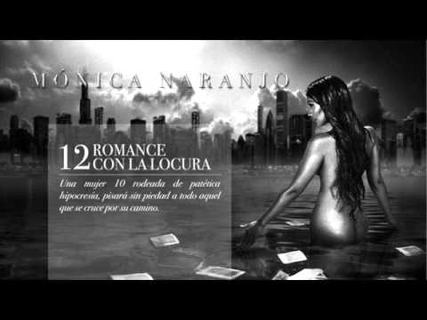 Romance con la locura - Monica Naranjo